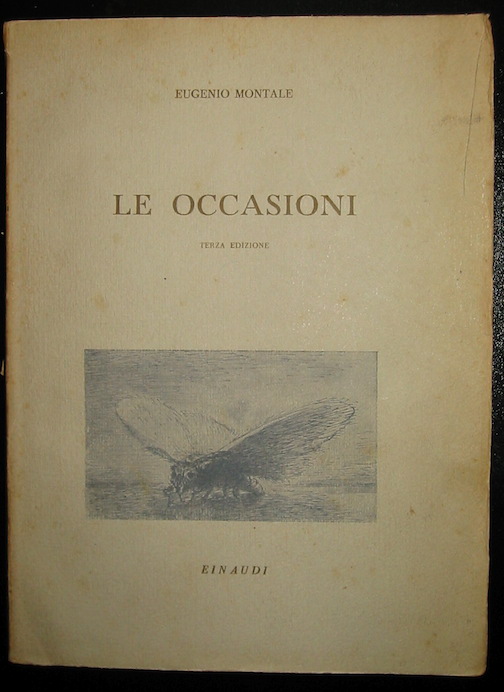 Eugenio Montale Le occasioni. Terza edizione 1942 Torino Giulio Einaudi Editore